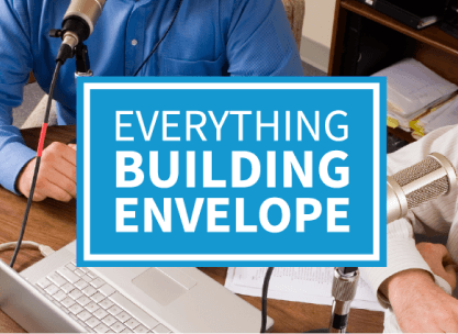 Everything Building Envelope Podcast